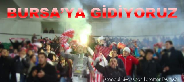 i579.photobucket.com/albums/ss231/58zarali/Sivasspor/istder_bursaya_gidiyor.jpg